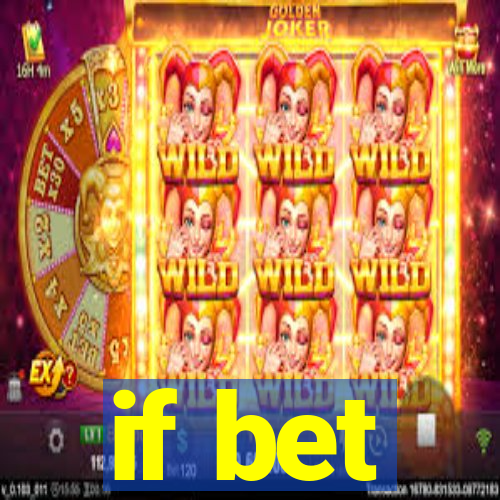 if bet