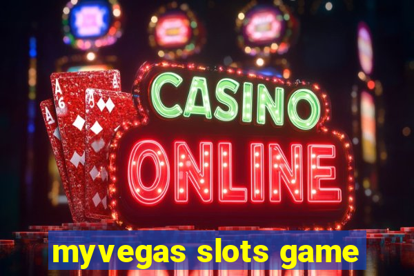 myvegas slots game