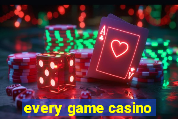 every game casino