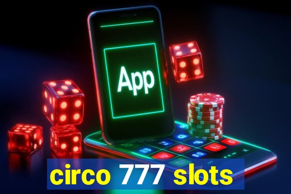 circo 777 slots