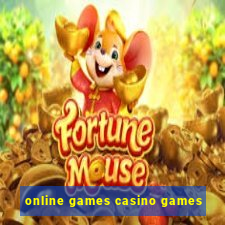 online games casino games