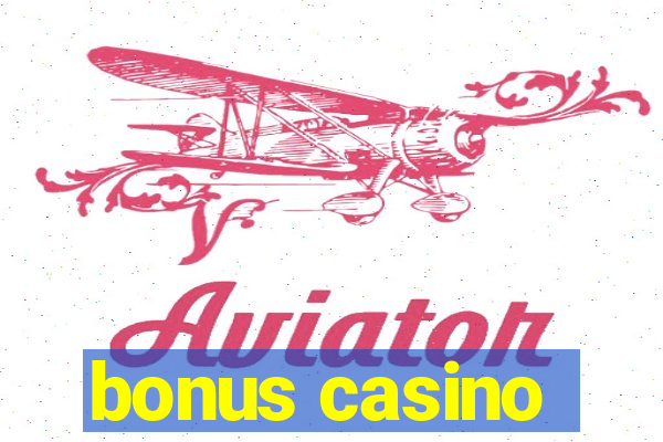 bonus casino