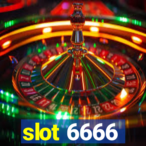 slot 6666