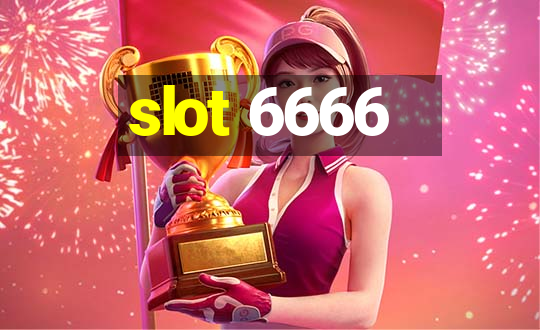 slot 6666