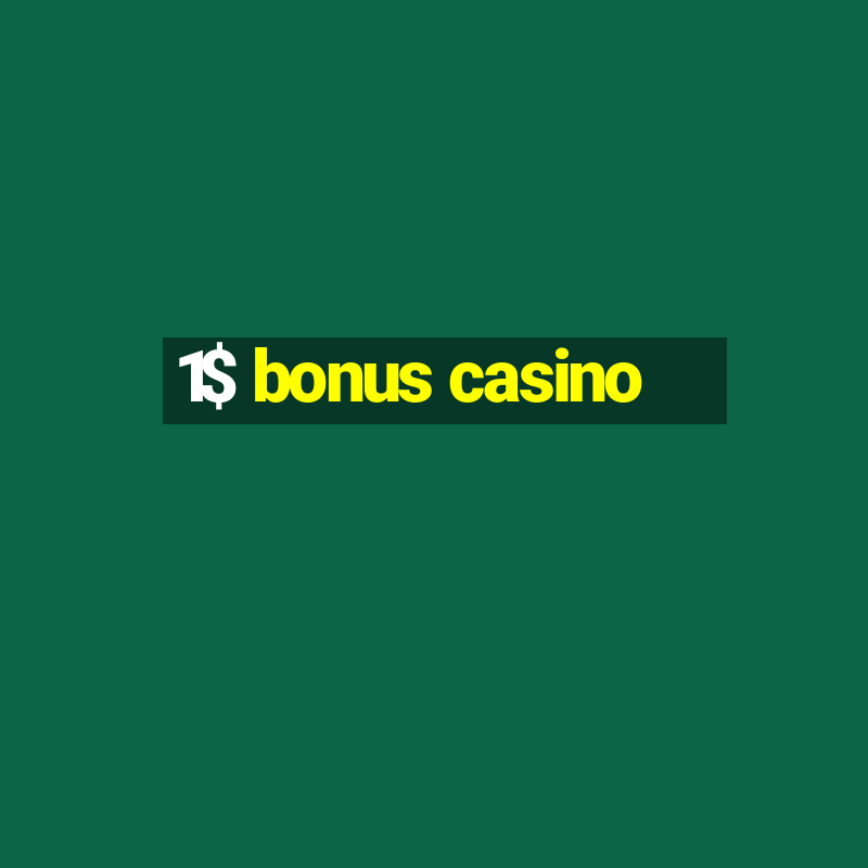 1$ bonus casino