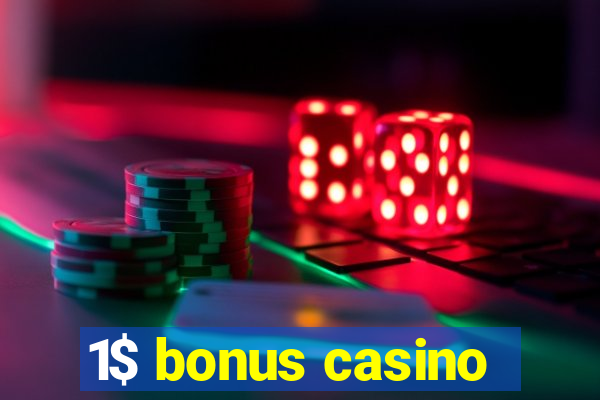 1$ bonus casino