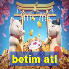 betim atl