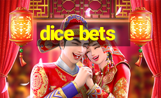 dice bets