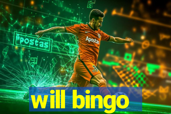 will bingo