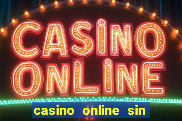 casino online sin deposito bono