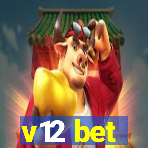 v12 bet