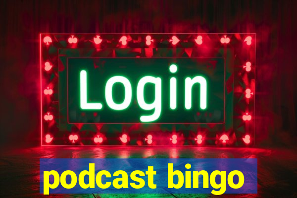 podcast bingo