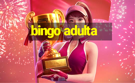 bingo adulta