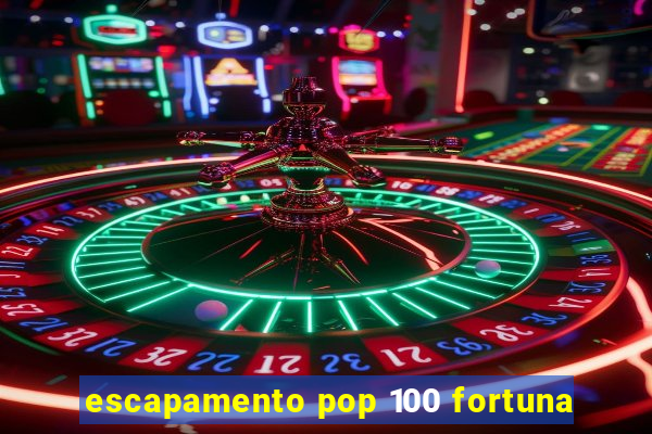 escapamento pop 100 fortuna