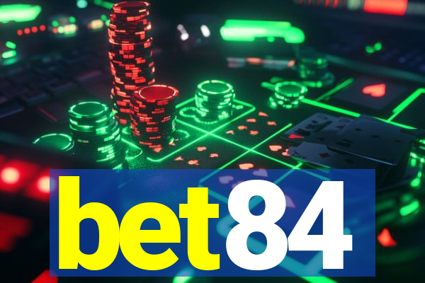 bet84