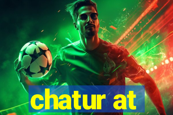 chatur at