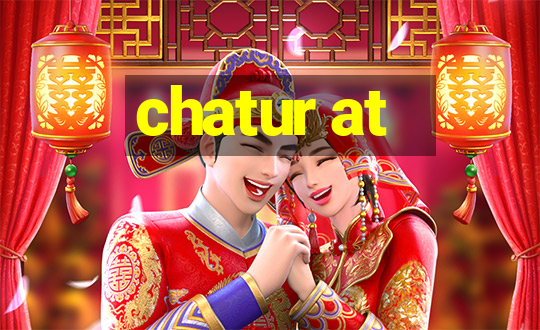 chatur at