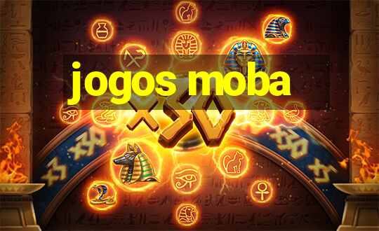 jogos moba