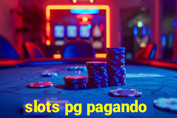 slots pg pagando