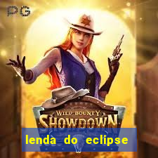 lenda do eclipse sol e lua