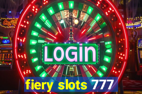 fiery slots 777