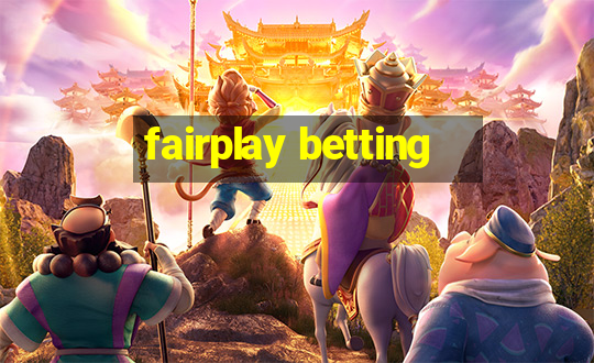 fairplay betting