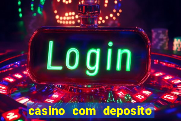 casino com deposito de 5 reais