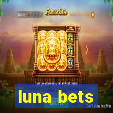 luna bets