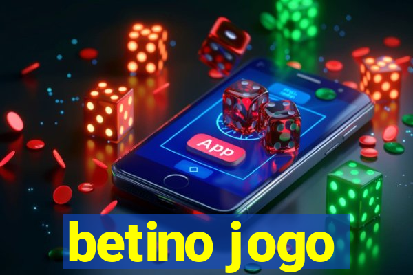 betino jogo