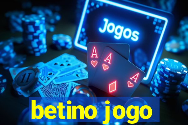 betino jogo