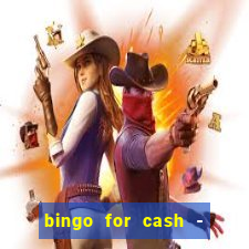 bingo for cash - real money