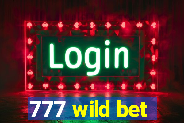 777 wild bet