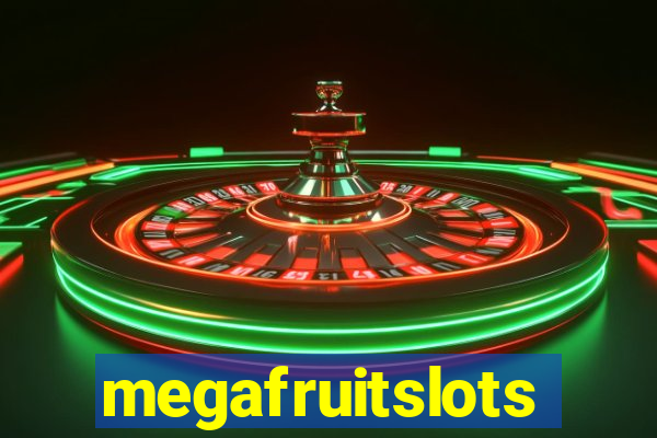 megafruitslots