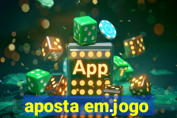 aposta em.jogo