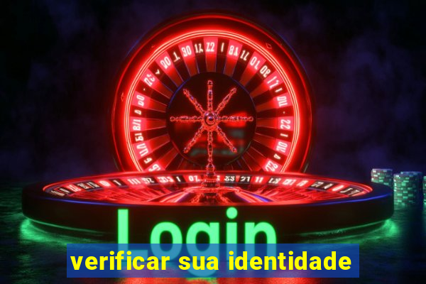 verificar sua identidade