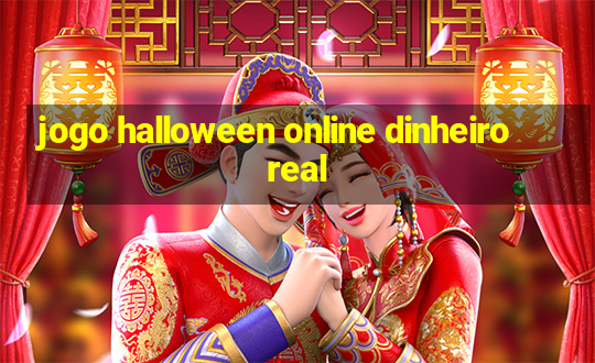 jogo halloween online dinheiro real