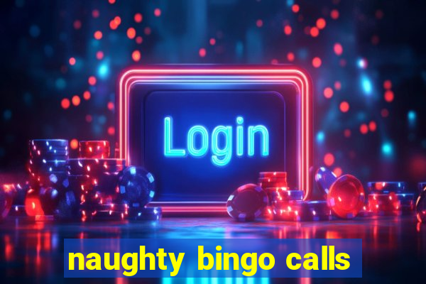 naughty bingo calls