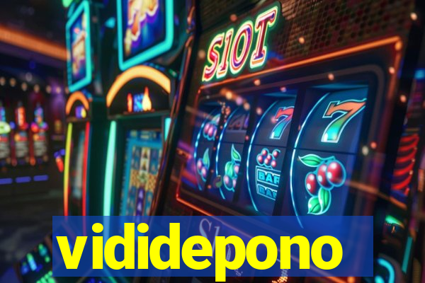 vididepono