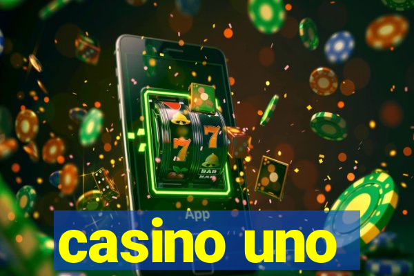 casino uno