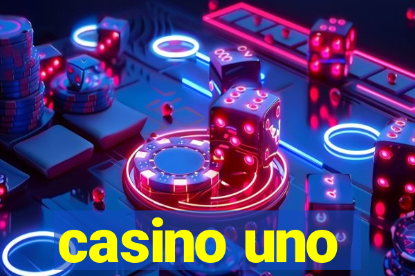 casino uno