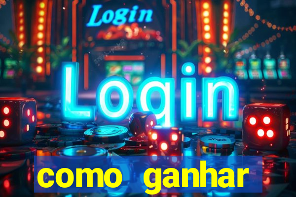 como ganhar dinheiro no slot 777