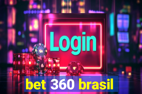 bet 360 brasil