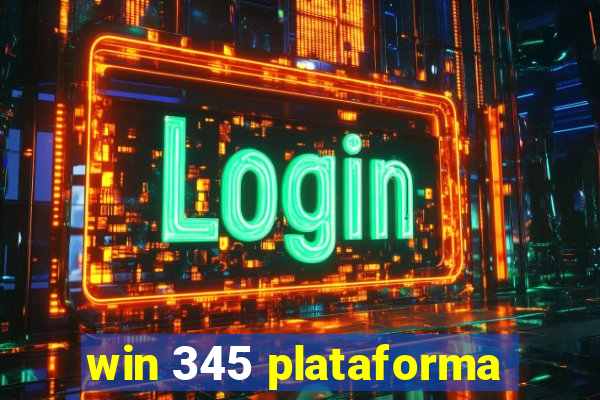 win 345 plataforma