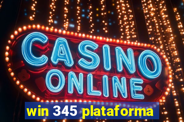 win 345 plataforma