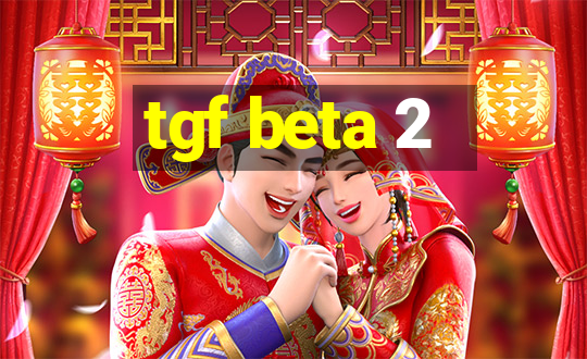 tgf beta 2