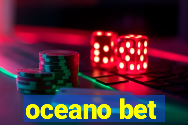 oceano bet