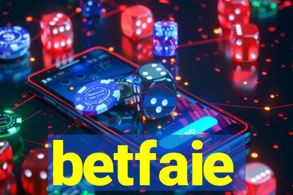 betfaie