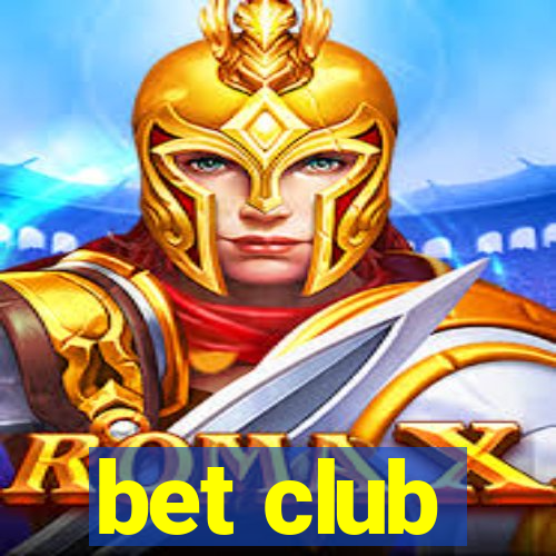 bet club