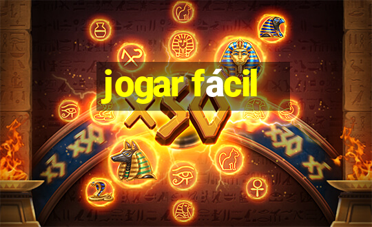 jogar fácil