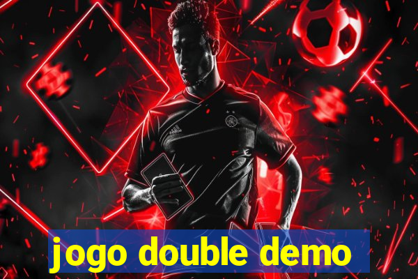 jogo double demo